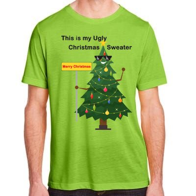 Funny This Is My Ugly Christmas Sweater Adult ChromaSoft Performance T-Shirt