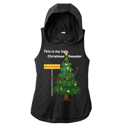 Funny This Is My Ugly Christmas Sweater Ladies PosiCharge Tri-Blend Wicking Draft Hoodie Tank