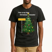 Funny This Is My Ugly Christmas Sweater Tall T-Shirt