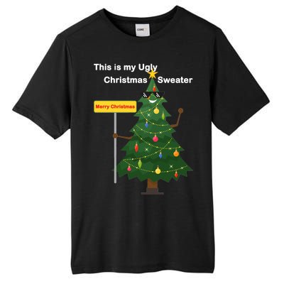 Funny This Is My Ugly Christmas Sweater Tall Fusion ChromaSoft Performance T-Shirt