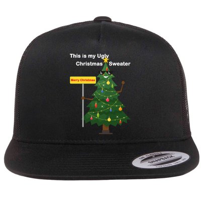 Funny This Is My Ugly Christmas Sweater Flatbill Hat
