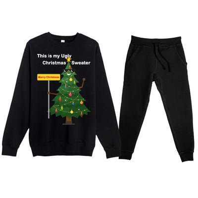 Funny This Is My Ugly Christmas Sweater Premium Crewneck Sweatsuit Set