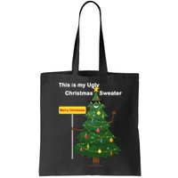 Funny This Is My Ugly Christmas Sweater Bag