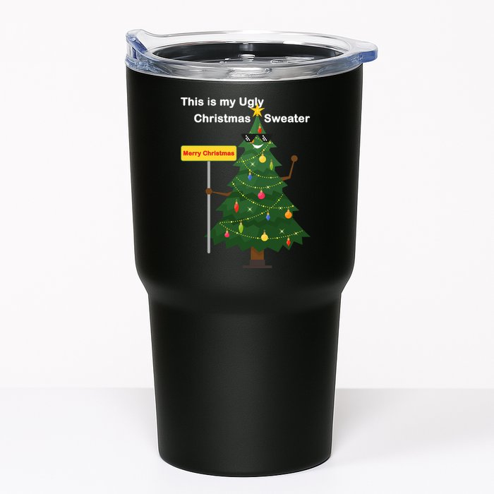 Funny This Is My Ugly Christmas Sweater Tumbler