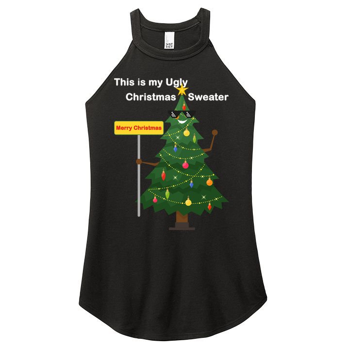 Funny This Is My Ugly Christmas Sweater Women's Perfect Tri Rocker Tank
