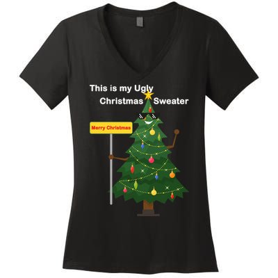 Funny This Is My Ugly Christmas Sweater Women's V-Neck T-Shirt