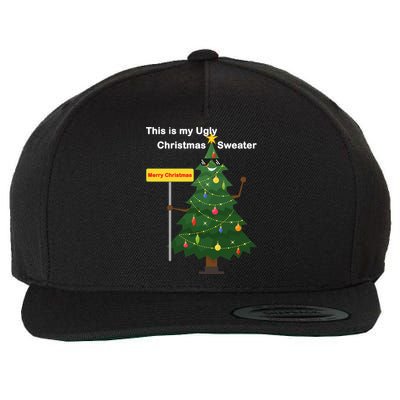 Funny This Is My Ugly Christmas Sweater Wool Snapback Cap