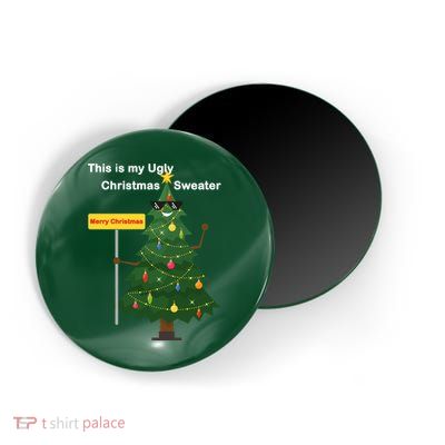 Funny This Is My Ugly Christmas Sweater Magnet
