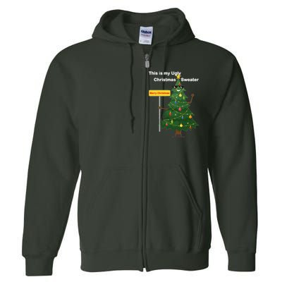 Funny This Is My Ugly Christmas Sweater Full Zip Hoodie