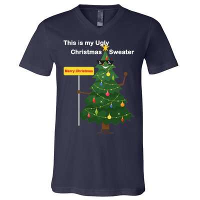 Funny This Is My Ugly Christmas Sweater V-Neck T-Shirt