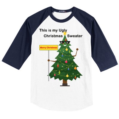 Funny This Is My Ugly Christmas Sweater Baseball Sleeve Shirt