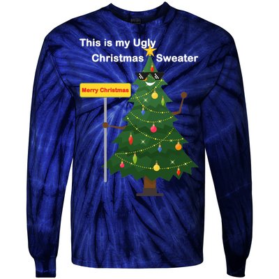 Funny This Is My Ugly Christmas Sweater Tie-Dye Long Sleeve Shirt