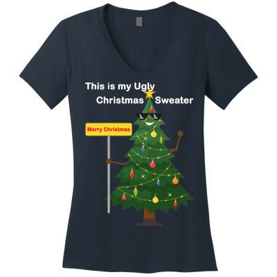 Funny This Is My Ugly Christmas Sweater Women's V-Neck T-Shirt