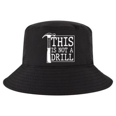 Funny This Is Not A Drill  Cool Comfort Performance Bucket Hat