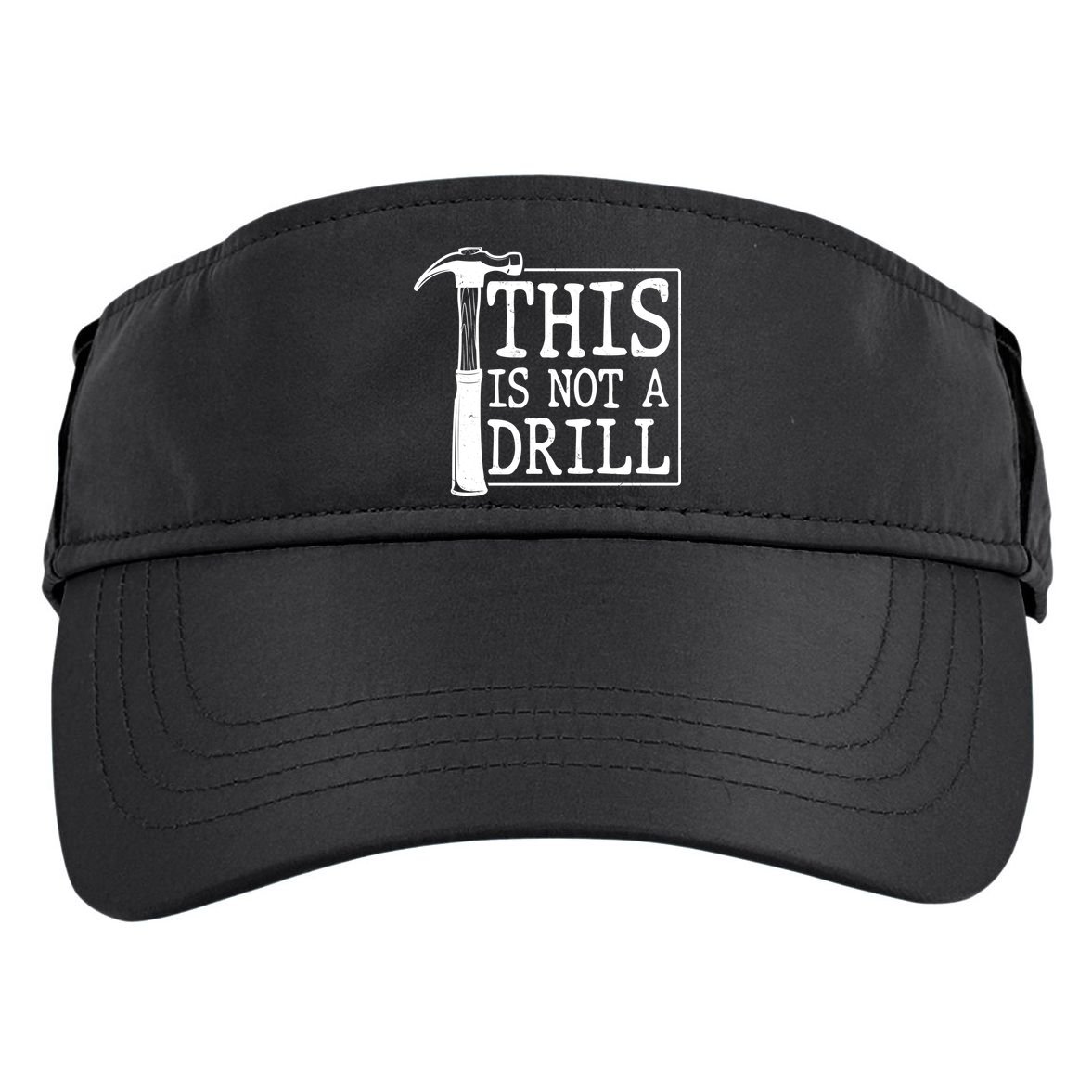Funny This Is Not A Drill  Adult Drive Performance Visor