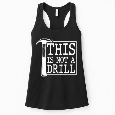 Funny This Is Not A Drill  Womens Tank Top