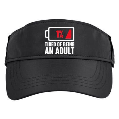 Funny Tired of Being An Adult Low Battery Adult Drive Performance Visor
