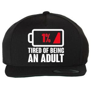 Funny Tired of Being An Adult Low Battery Wool Snapback Cap