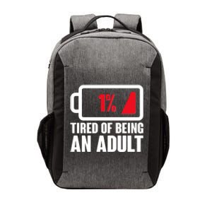 Funny Tired of Being An Adult Low Battery Vector Backpack