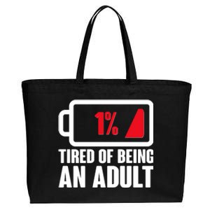 Funny Tired of Being An Adult Low Battery Cotton Canvas Jumbo Tote