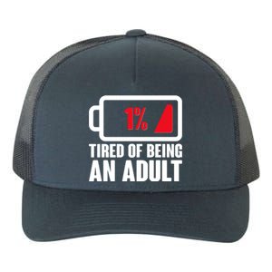 Funny Tired of Being An Adult Low Battery Yupoong Adult 5-Panel Trucker Hat