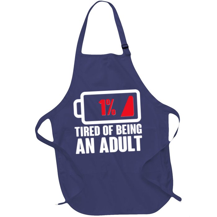 Funny Tired of Being An Adult Low Battery Apron
