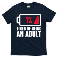 Funny Tired of Being An Adult Low Battery T-Shirt