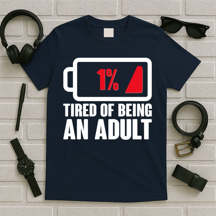 Funny Tired of Being An Adult Low Battery T-Shirt