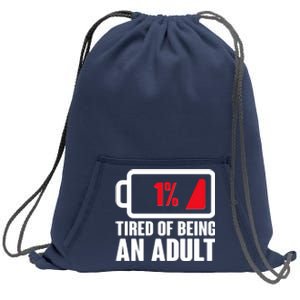 Funny Tired of Being An Adult Low Battery Sweatshirt Cinch Pack Bag