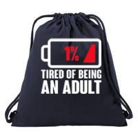 Funny Tired of Being An Adult Low Battery Drawstring Bag