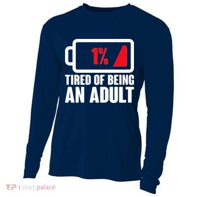 Funny Tired of Being An Adult Low Battery Cooling Performance Long Sleeve Crew