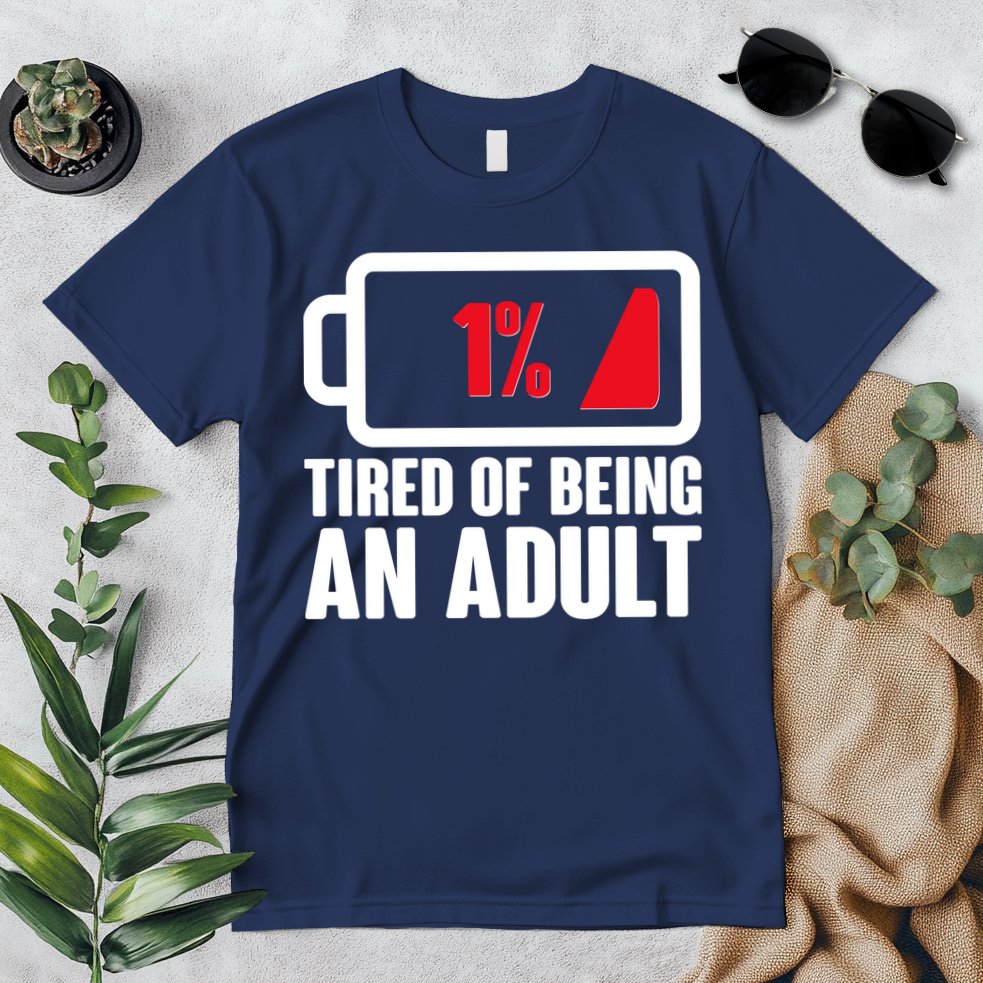Funny Tired of Being An Adult Low Battery Premium T-Shirt