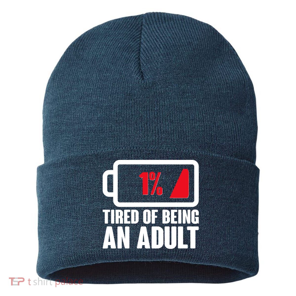 Funny Tired of Being An Adult Low Battery Sustainable Knit Beanie