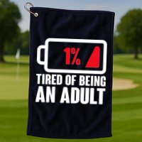 Funny Tired of Being An Adult Low Battery Golf Towel
