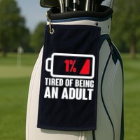 Funny Tired of Being An Adult Low Battery Golf Towel