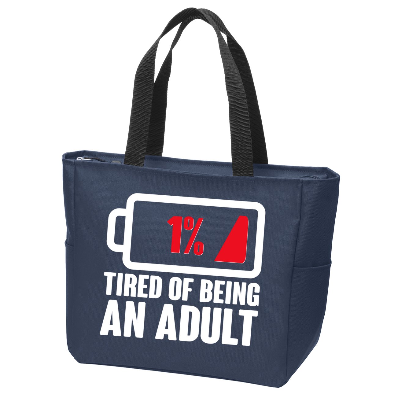Funny Tired of Being An Adult Low Battery Zip Tote Bag