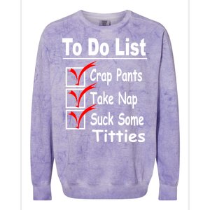 Funny To Do List Colorblast Crewneck Sweatshirt