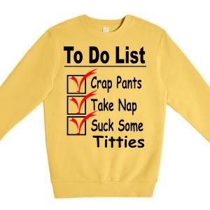 Funny To Do List Premium Crewneck Sweatshirt