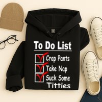 Funny To Do List Hoodie