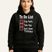 Funny To Do List Hoodie
