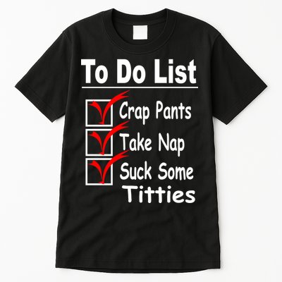 Funny To Do List Tall T-Shirt