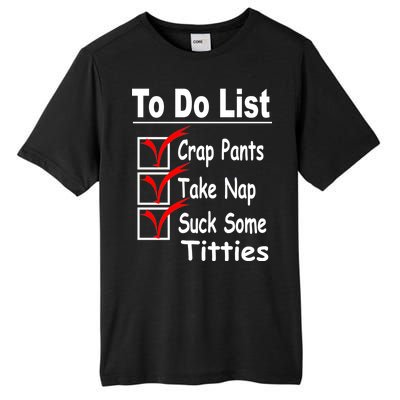 Funny To Do List Tall Fusion ChromaSoft Performance T-Shirt