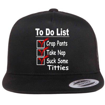 Funny To Do List Flatbill Hat