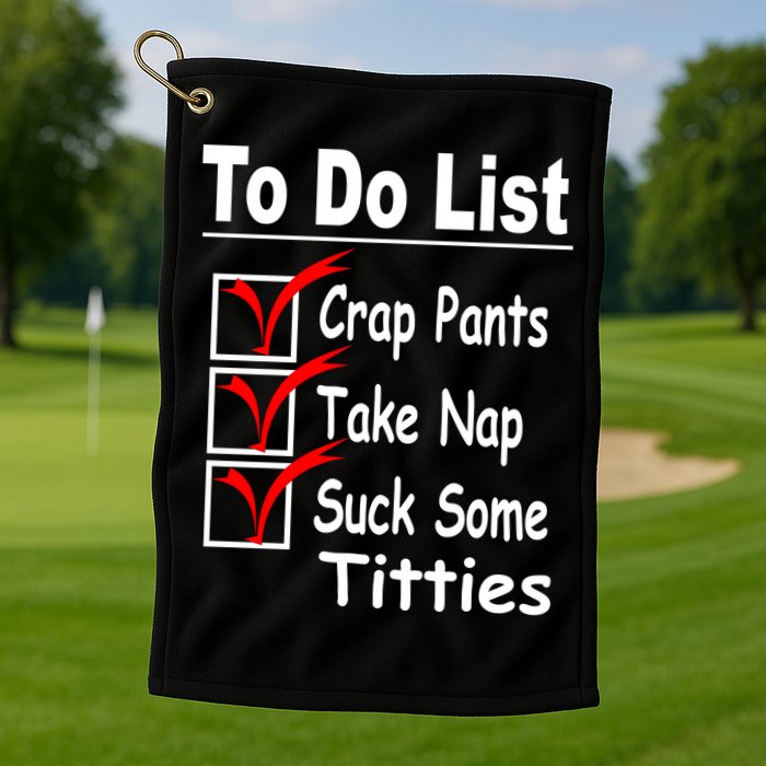Funny To Do List Golf Towel