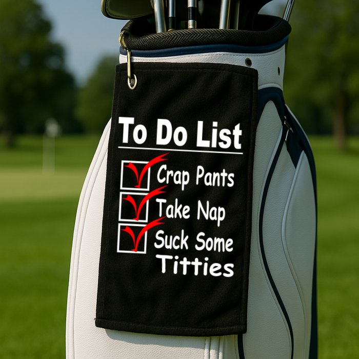 Funny To Do List Golf Towel