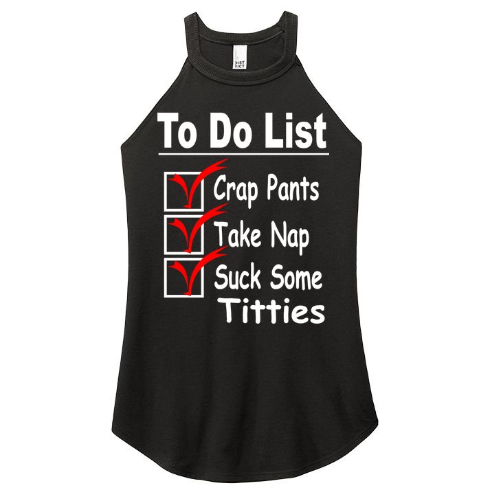 Funny To Do List Women's Perfect Tri Rocker Tank