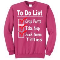 Funny To Do List Sweatshirt