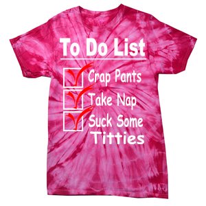 Funny To Do List Tie-Dye T-Shirt