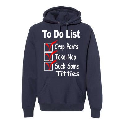 Funny To Do List Premium Hoodie