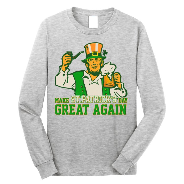 Funny Trump Make St Patrick's Day Great Again Long Sleeve Shirt